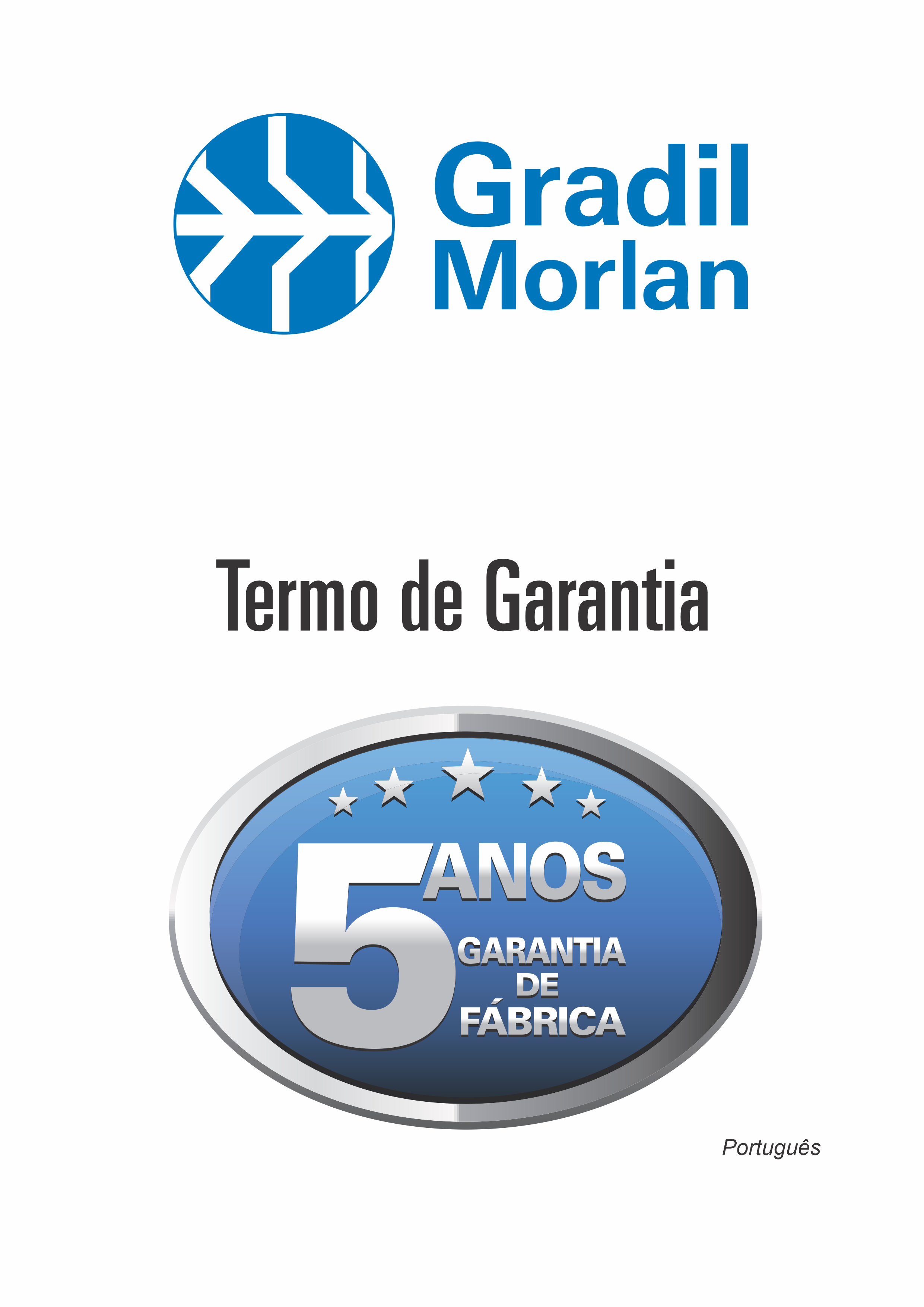 Gradil Morlan - Termo de 5 anos de Garantia de Fábrica